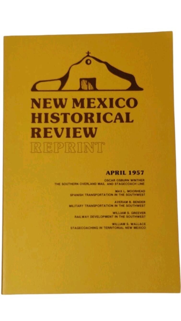New Mexico Historical Review Reprint April 57 Railway Stagecoach Transportation